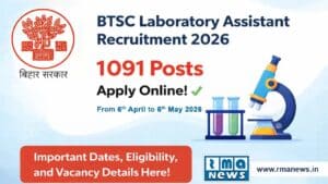 BTSC Laboratory Assistant Vacancy 2026