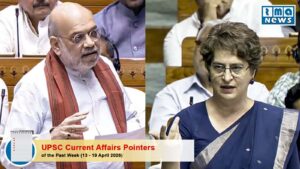 UPSC Current Affairs Pointers of the past week (13 -19 April 2026)
