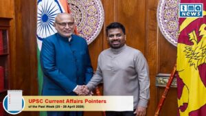 UPSC Current Affairs Pointers of the past week (20 -26 May 2026)